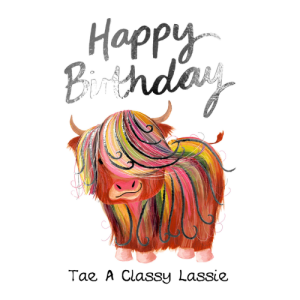 Birthday Card Classy Lassie